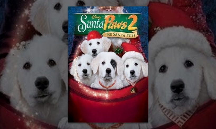 Santa Paws 2: The Santa Pups