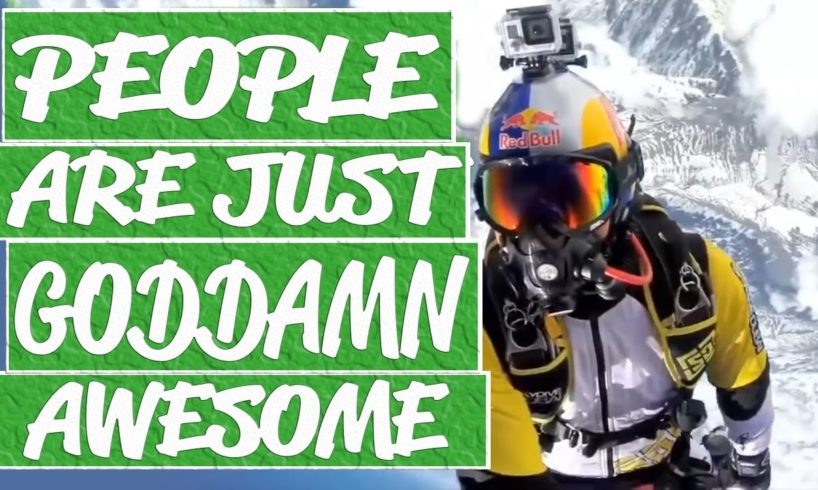 People are awesome - smoking tricks, off-piste skiing, urban climbers, funny extreme bungee jumping