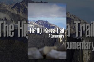 The High Sierra Trail