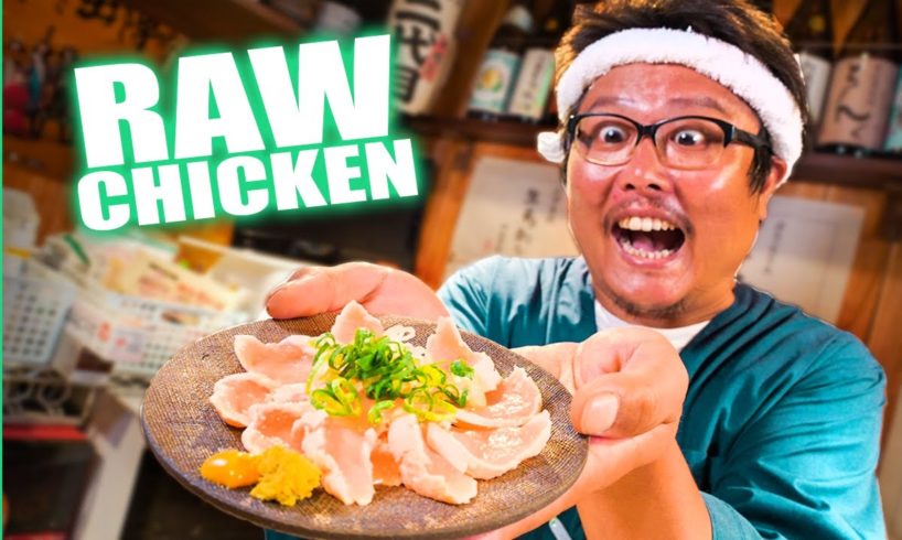 Eating RAW Chicken Sashimi!!! Japan's DANGEROUS Raw Food Culture!!