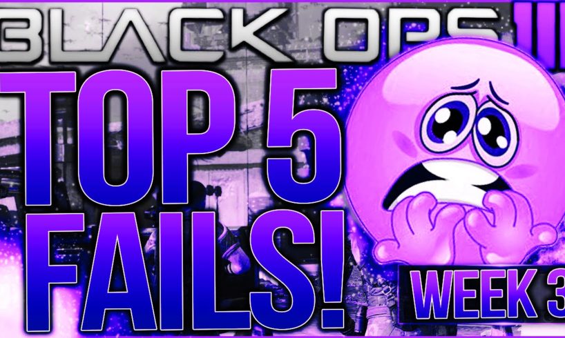 Call of Duty Black Ops 3 - Top 5 FAILS of the Week #3 - KILLED BY A WHAT???? (BO3 Top 5 Fails)