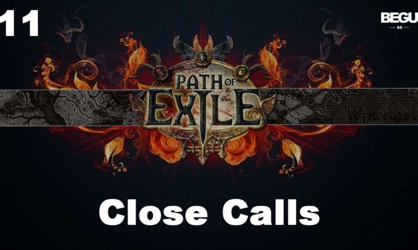 Close Calls - PoE PS4