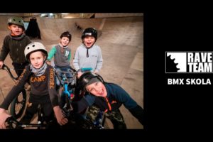 RAVE BMX TEAM - BMX SKOLA