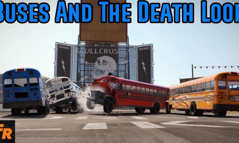 Buses And The Death Loop - Wreckfest