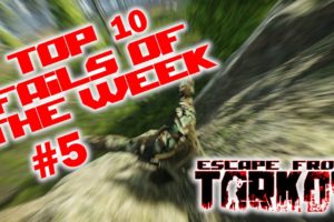 Escape From Tarkov - Top 10 Fails of the Week - 5 - Reflix66 - Twitch Streamer Fails