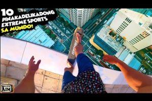 10 Pinakadelikadong Extreme Sports sa Mundo | Most Dangerous Extreme Sports in The World|