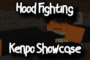 HOOD FIGHTING - KENPO SHOWCASE - ROBLOX