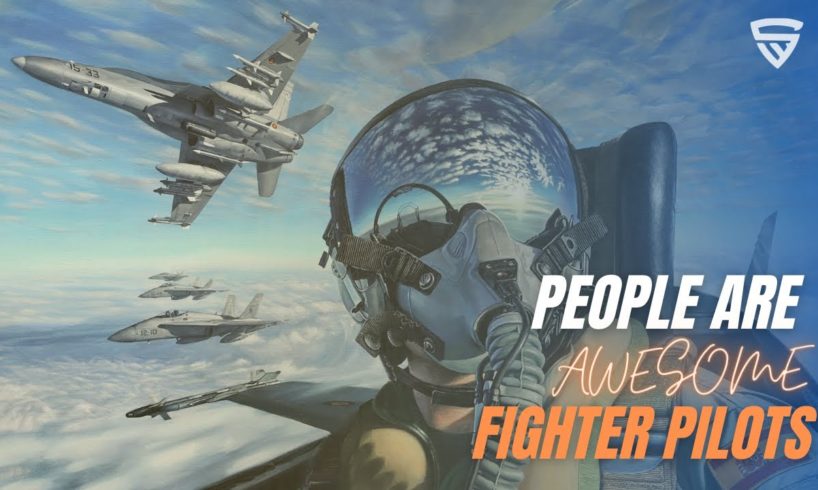 People are Awesome Fighter Pilots 2021