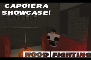 CAPOEIRA SHOWCASE !!(Hood Fighting)