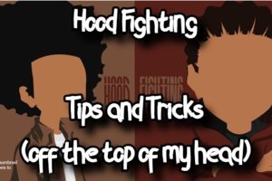 HOOD FIGHTING - TIPS AND TRICKS (OFF THE TOP OF MY HEAD?) - ROBLOX