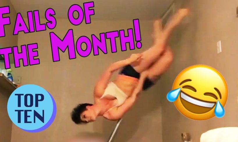 Top 10 Best Fails of the Month