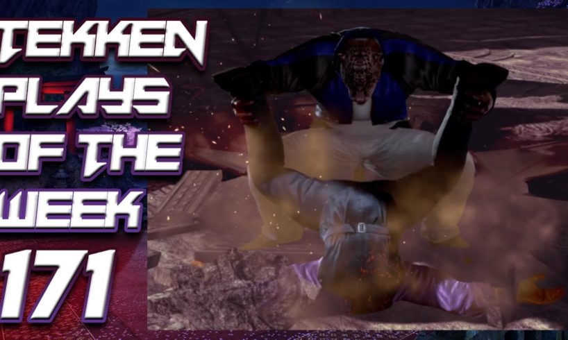 TEKKEN PLAYS OF THE WEEK #171| OchotoTV