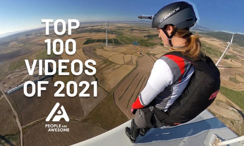 Top 100 Videos of 2021 | People Are Awesome | Best of the Year