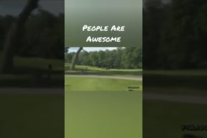 People Are Awesome