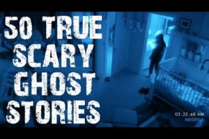 50 TRUE Disturbing & Terrifying Paranormal Ghost Scary Stories | Horror Stories to fall asleep to