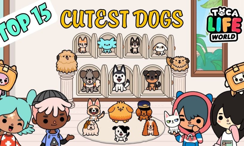 Top 15 Cutest Dogs in Toca Life World 🐶🤩 | Toca Boca | Shintomi