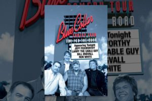 Blue Collar Comedy Tour: One for the Road