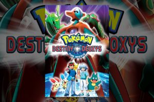 Pokemon VII: Destiny Deoxys (MIRAMAX)