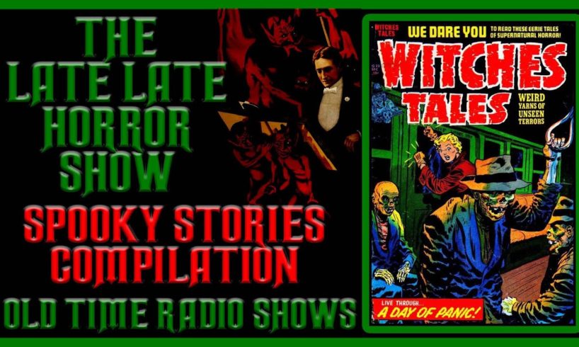 Spooky Horror Stories Compilation Old Time Radio Shows All Night Long