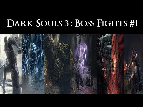 Boss Fights #1 - Dark Souls 3