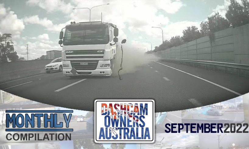 Dash Cam Owners Australia September 2022 On the Road Compilation