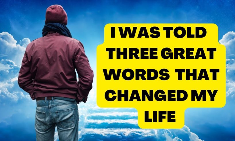 I Died and I was told three things that changed my life- my near death experience not rapture dream