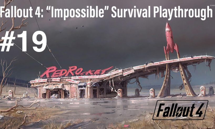 A Death Compilation of Sorts - Fallout 4: "Impossible" Survival Playthrough - #19