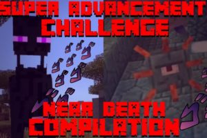 NEAR DEATH COMPILATION | Minecraft Super Advancement Challenge