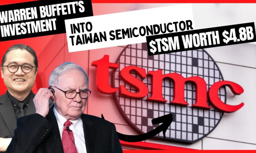 S1-E9⚡️Warren Buffett's Investment Into Taiwan Semiconductor $TSM Worth $4.8B