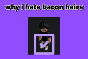 why i hate bacon hairs