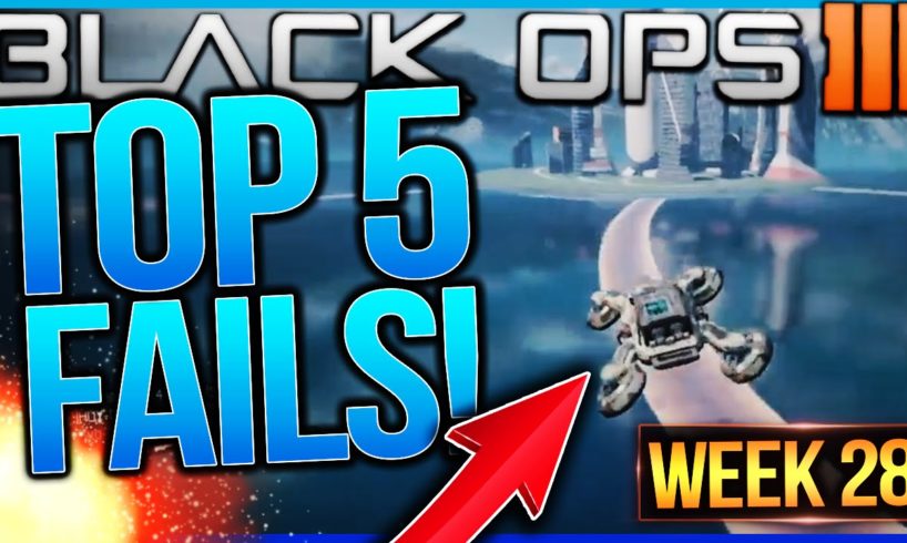 Call of Duty Black Ops 3 - Top 5 FAILS of the Week #28 - CRAZIEST GLITCH EVER!!!! (BO3 FAILS)