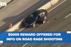 $5,000 reward offered for information in road rage shooting between SeaTac and Kent