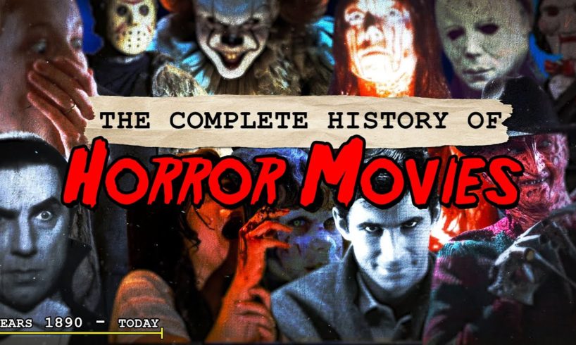 The COMPLETE History of Horror Movies (Documentary)