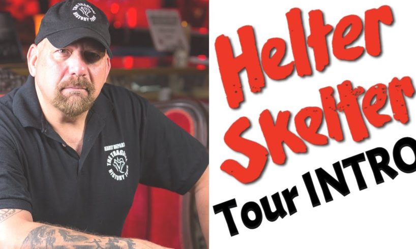 Explore HELTER SKELTER with Scott Michaels Dearly Departed Tours