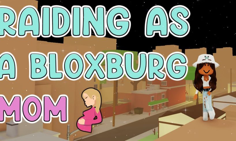 Raiding As A BLOXBURG MOM In Da Hood 👩