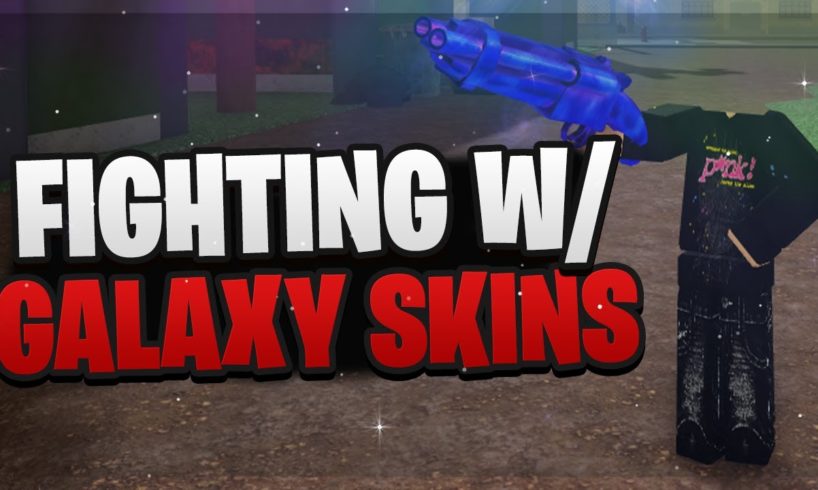 Fighting TRYHARDS with GALAXY SKINS In Da Hood..