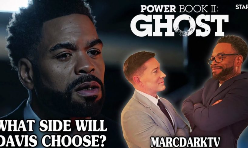 POWER BOOK II: GHOST SEASON 4 DAVIS MACLEAN EARLY PREDICTIONS!!!