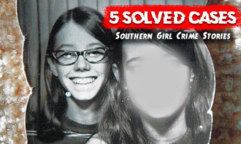 5 SOLVED True Crime Cases | Compilation | Southern Girl Crime Stories