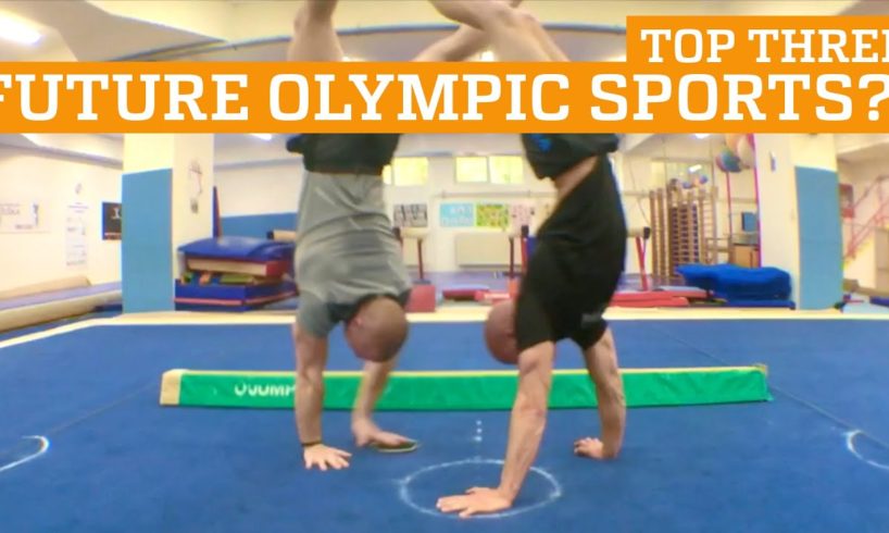 TOP THREE FUTURE OLYMPIC SPORTS?! | PEOPLE ARE AWESOME