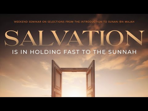 Salvation is in Holding Fast to the Sunnah Class 2