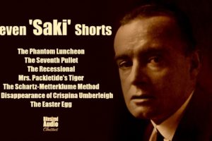 Seven 'Saki' Shorts | H. H. Munro | A Bitesized Audio Compilation