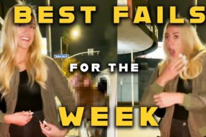 Best Fails for the week!