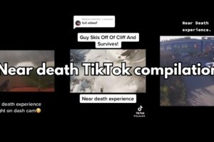 Near Death TikTok Compilation