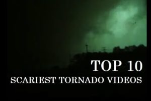 Top 10 Scariest Tornado Videos from Up Close (MARATHON)