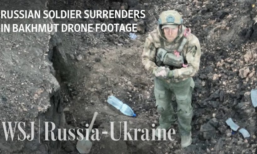 Watch a Russian Soldier Surrender to a Ukrainian Drone in Bakhmut | WSJ