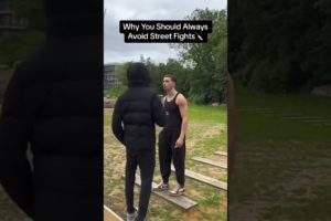 Why You Should Always Avoid Street Fights