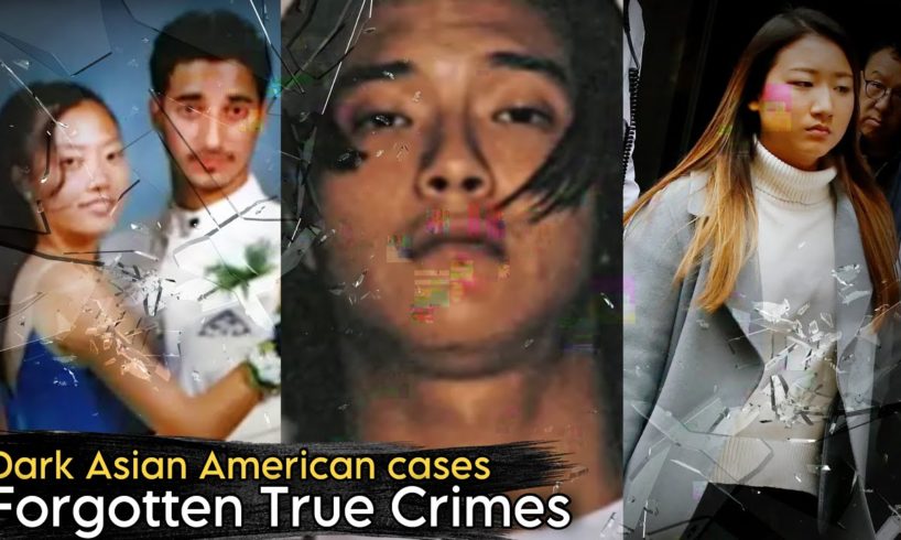 Dark Asian-American Cases: Forgotten True Crimes 2HR Compilation