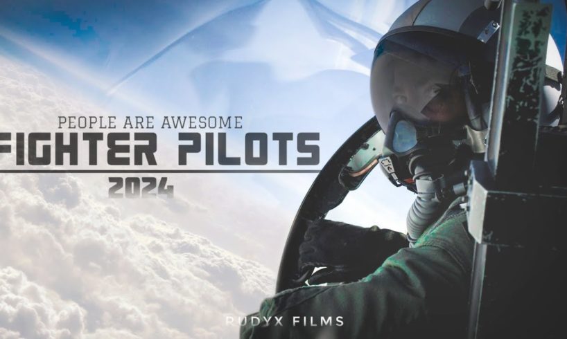 People Are Awesome - Fighter Pilots 2024