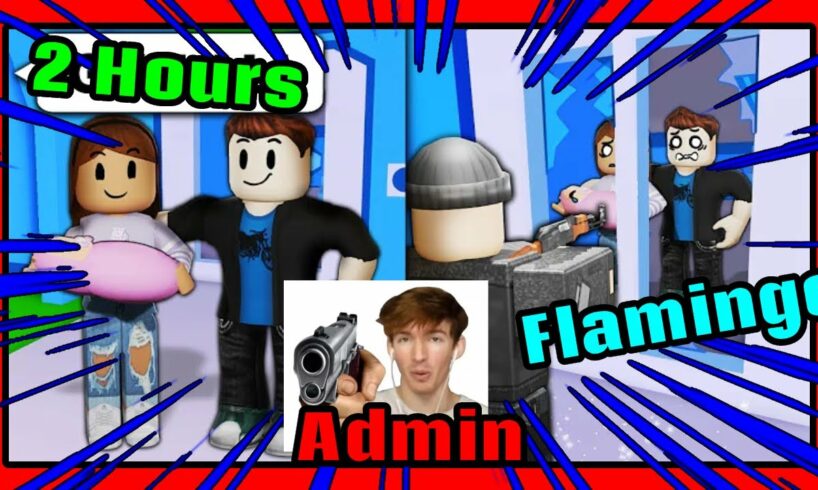 2 Hours of Flamingo Roblox Admin Abuse