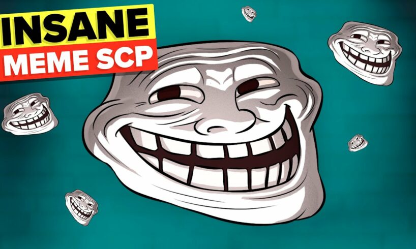 Most Insane Meme SCPs That Will Make You Laugh To Death (Compilation)